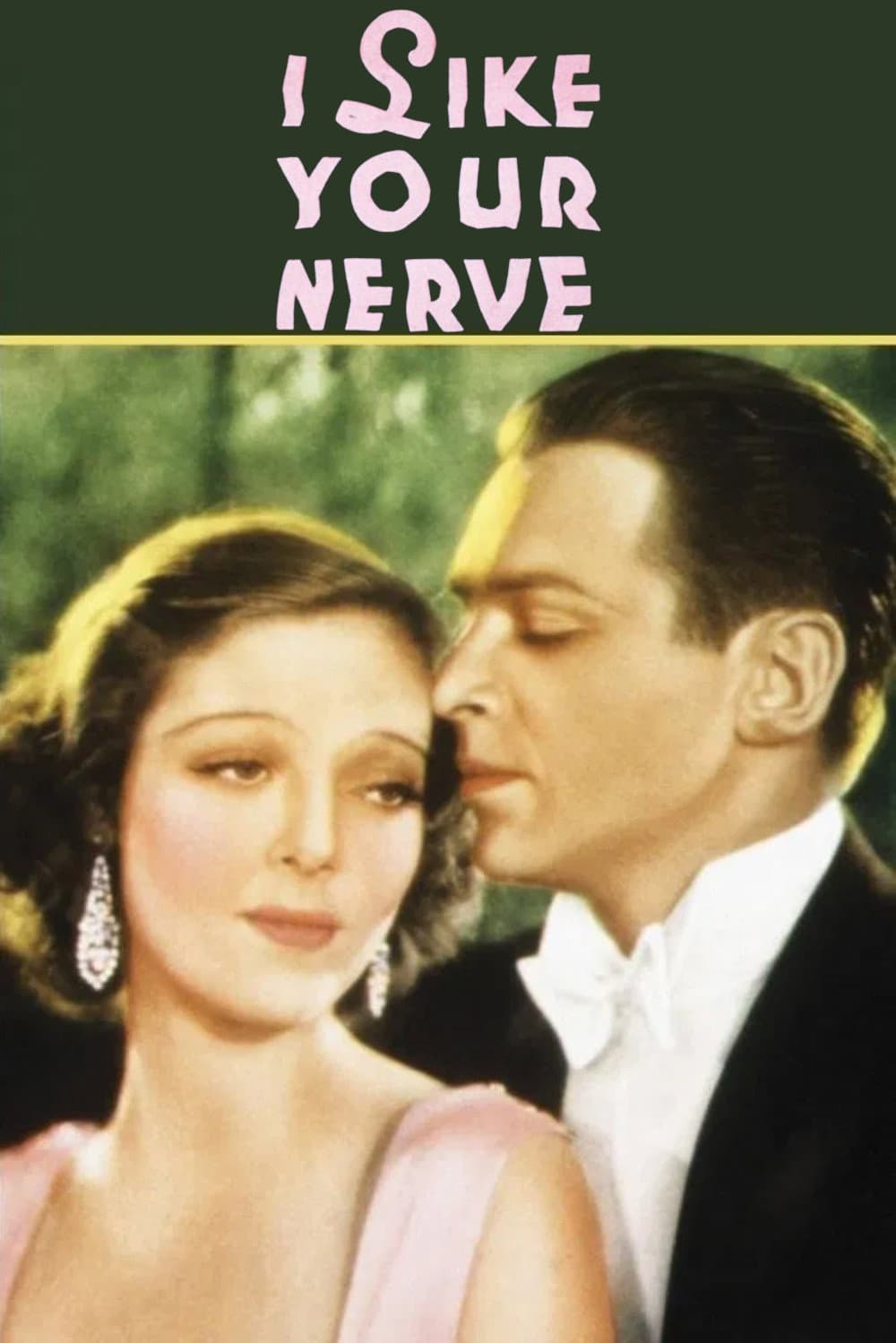 Poster di I Like Your Nerve