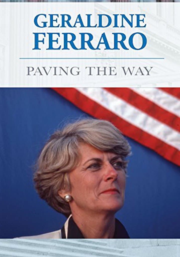 Poster di Geraldine Ferraro: Paving The Way