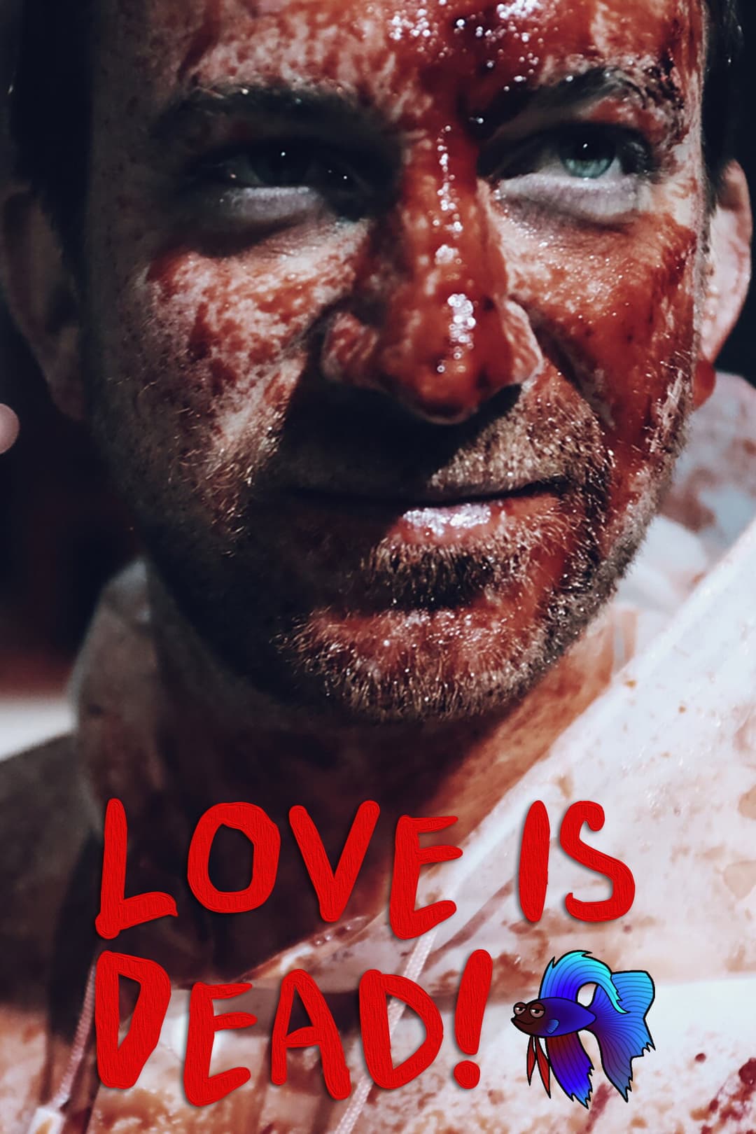 Poster di Love Is Dead!