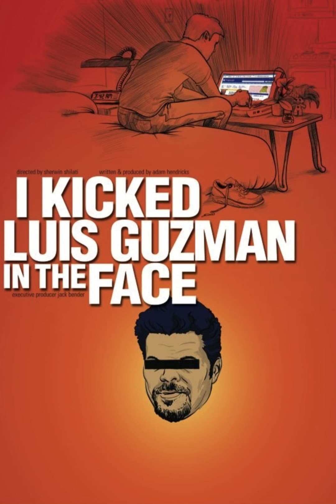 Poster di I Kicked Luis Guzman in the Face