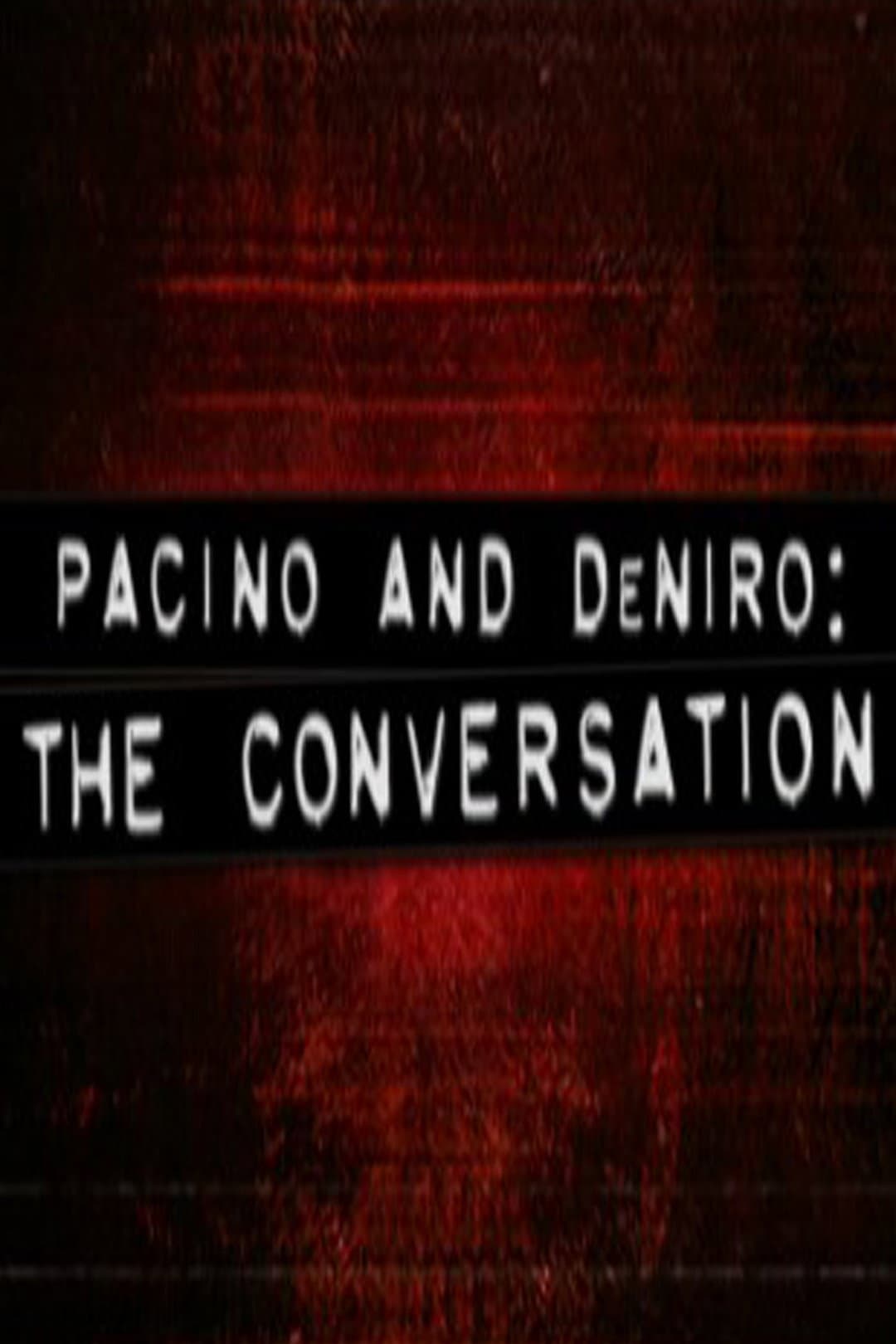 Poster di Pacino and De Niro: The Conversation