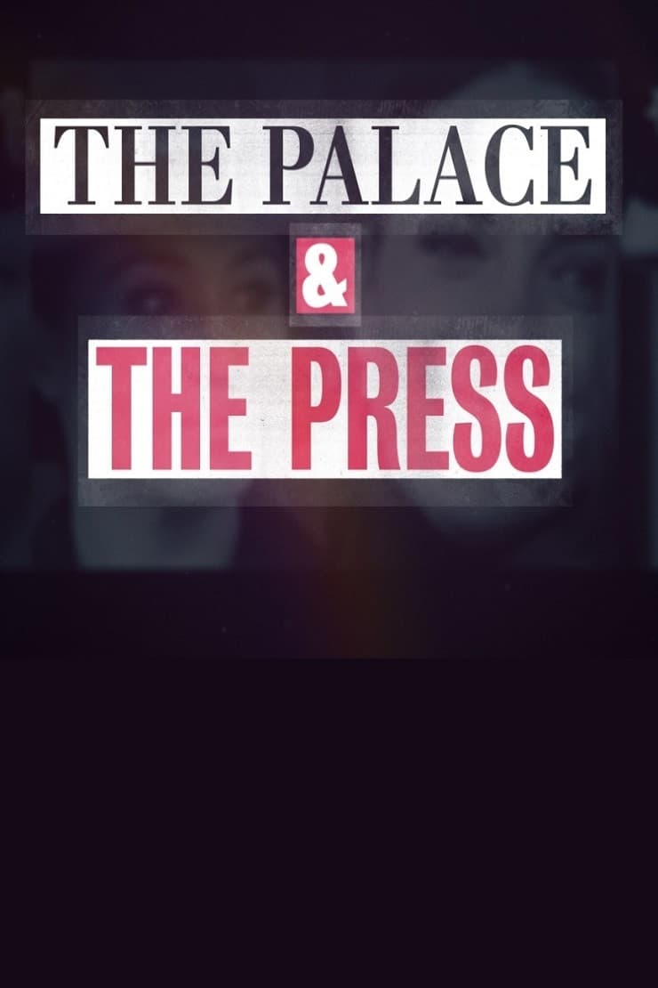 Poster di The Palace and the Press