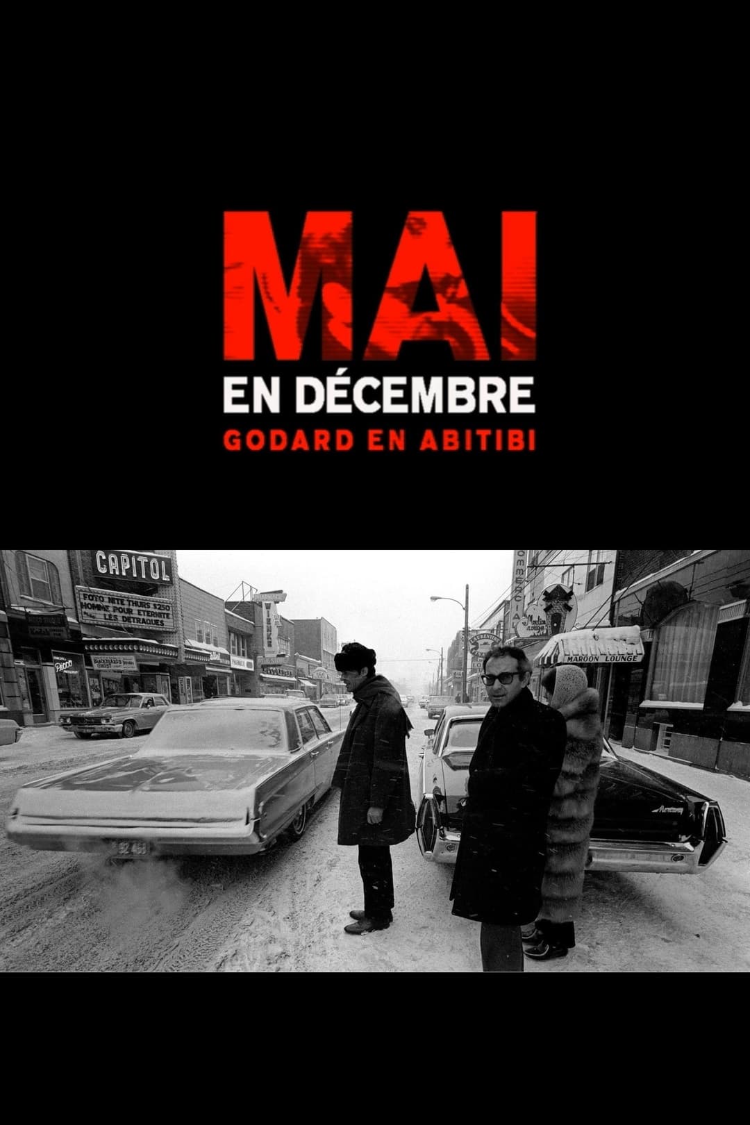 Poster di Mai en décembre: Godard en Abitibi
