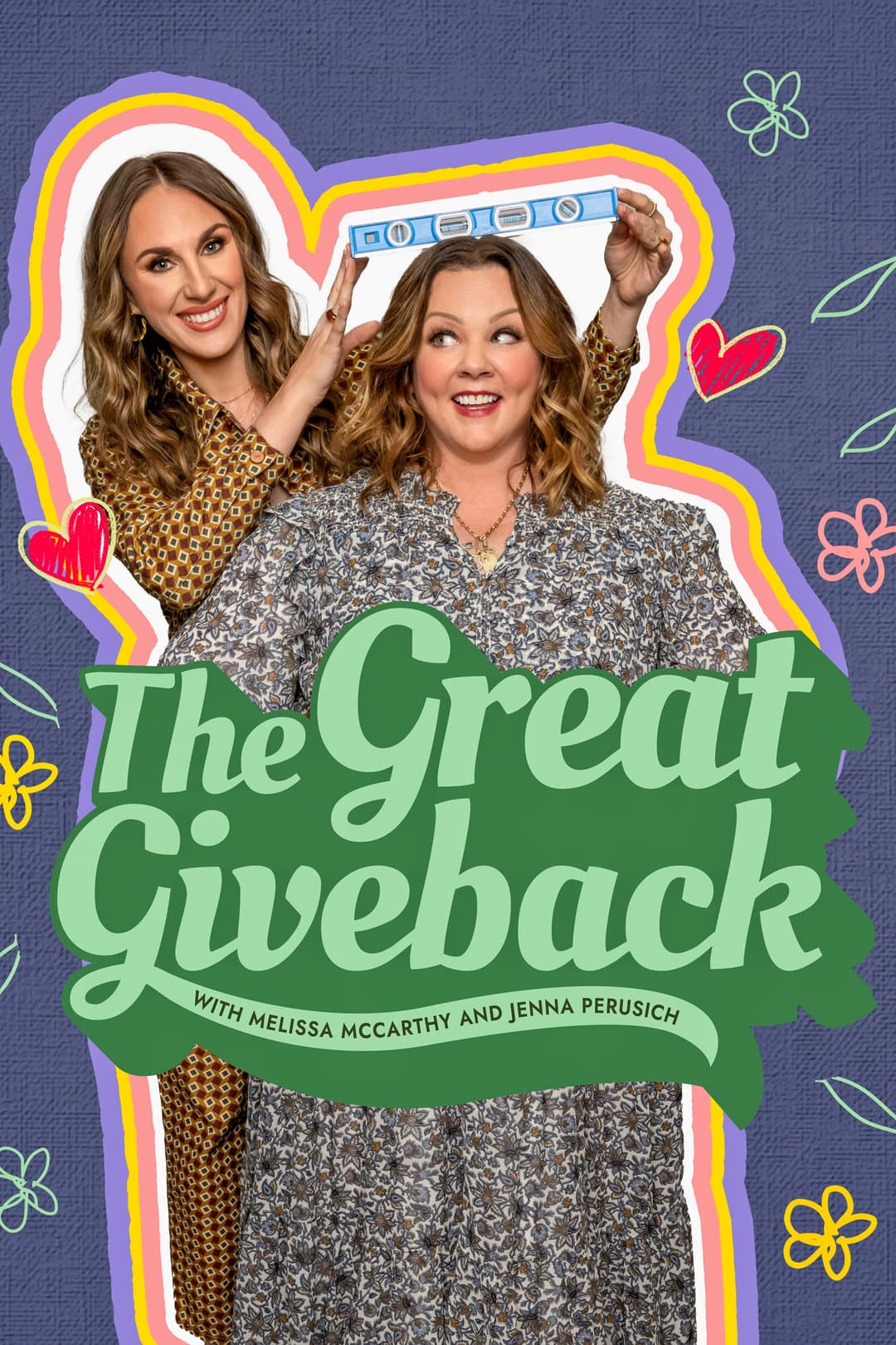 Poster di The Great Giveback with Melissa McCarthy and Jenna Perusich