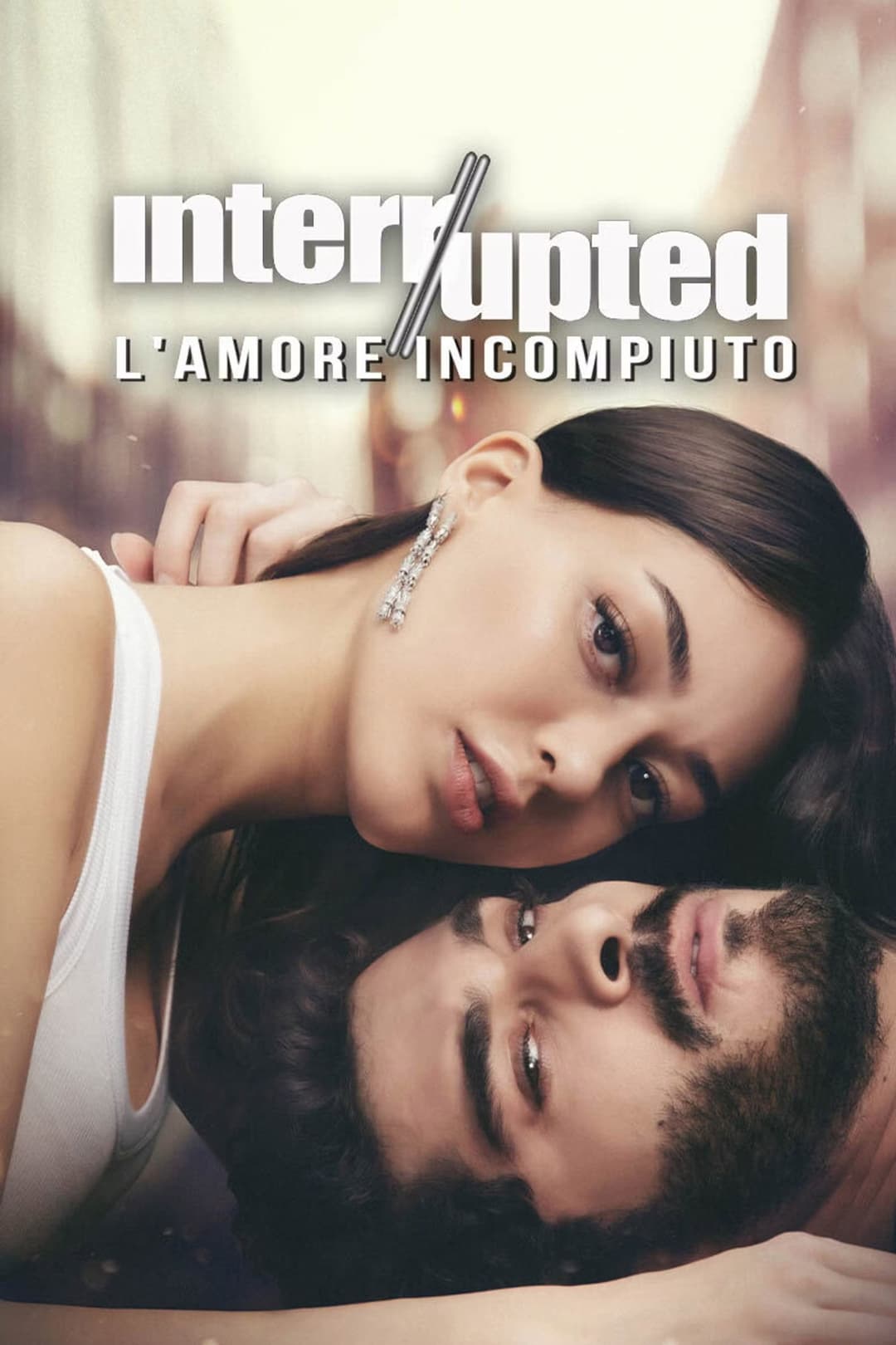 Poster di Interrupted - L'amore incompiuto