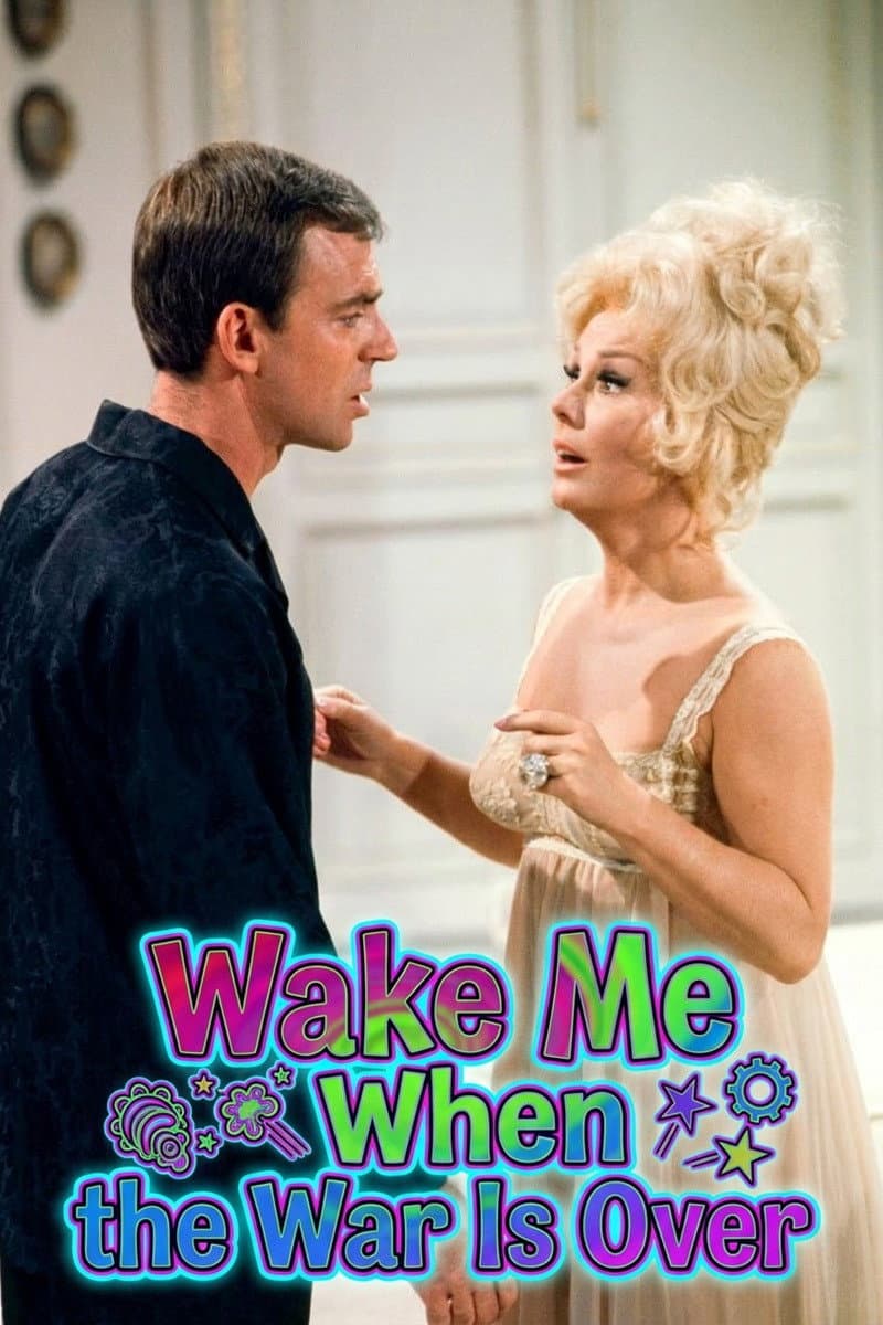 Poster di Wake Me When the War Is Over