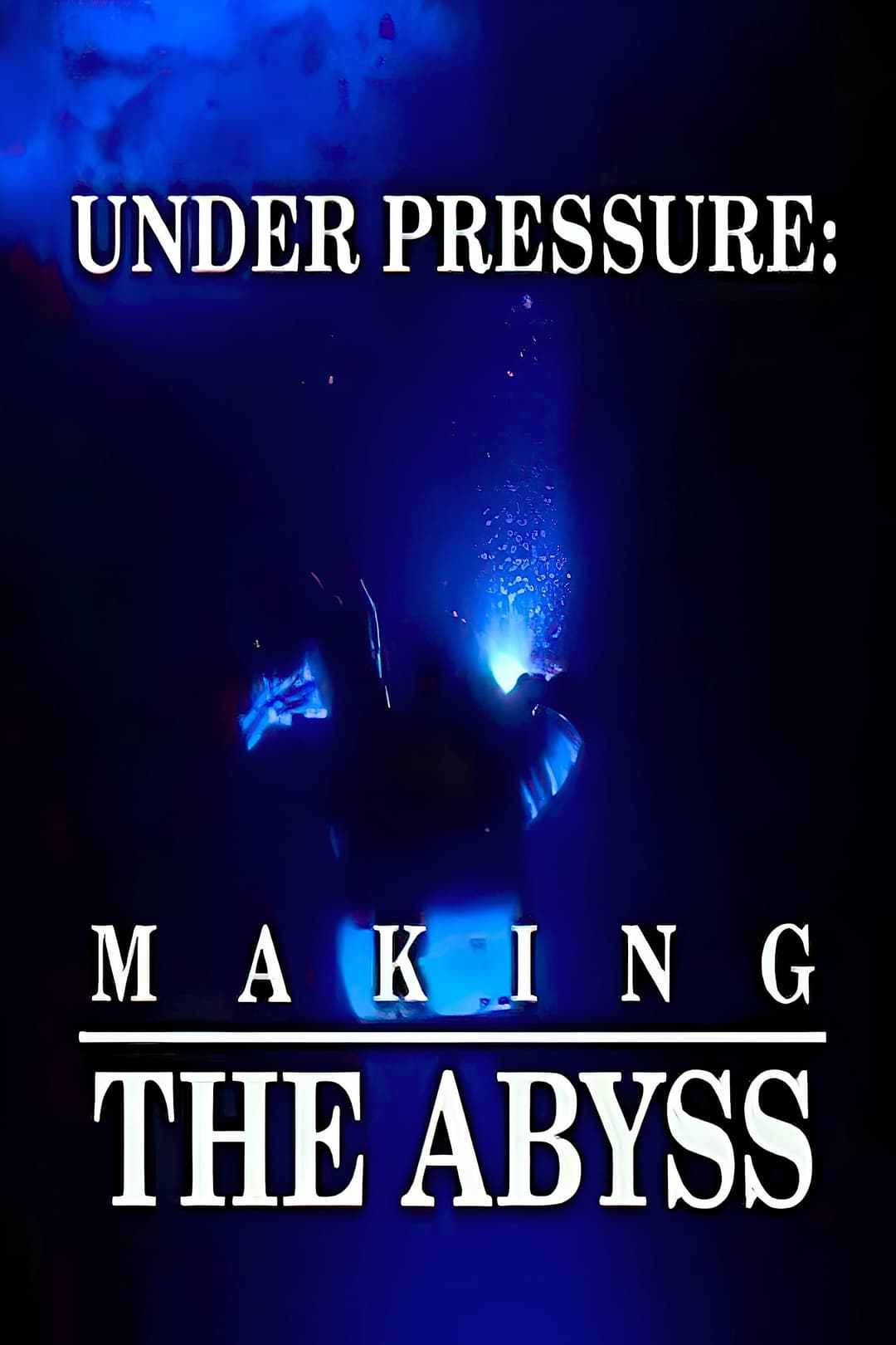 Poster di Under Pressure: Making 'The Abyss'