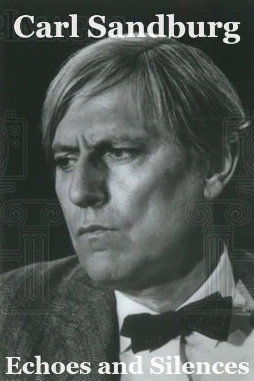Poster di Carl Sandburg: Echoes and Silences