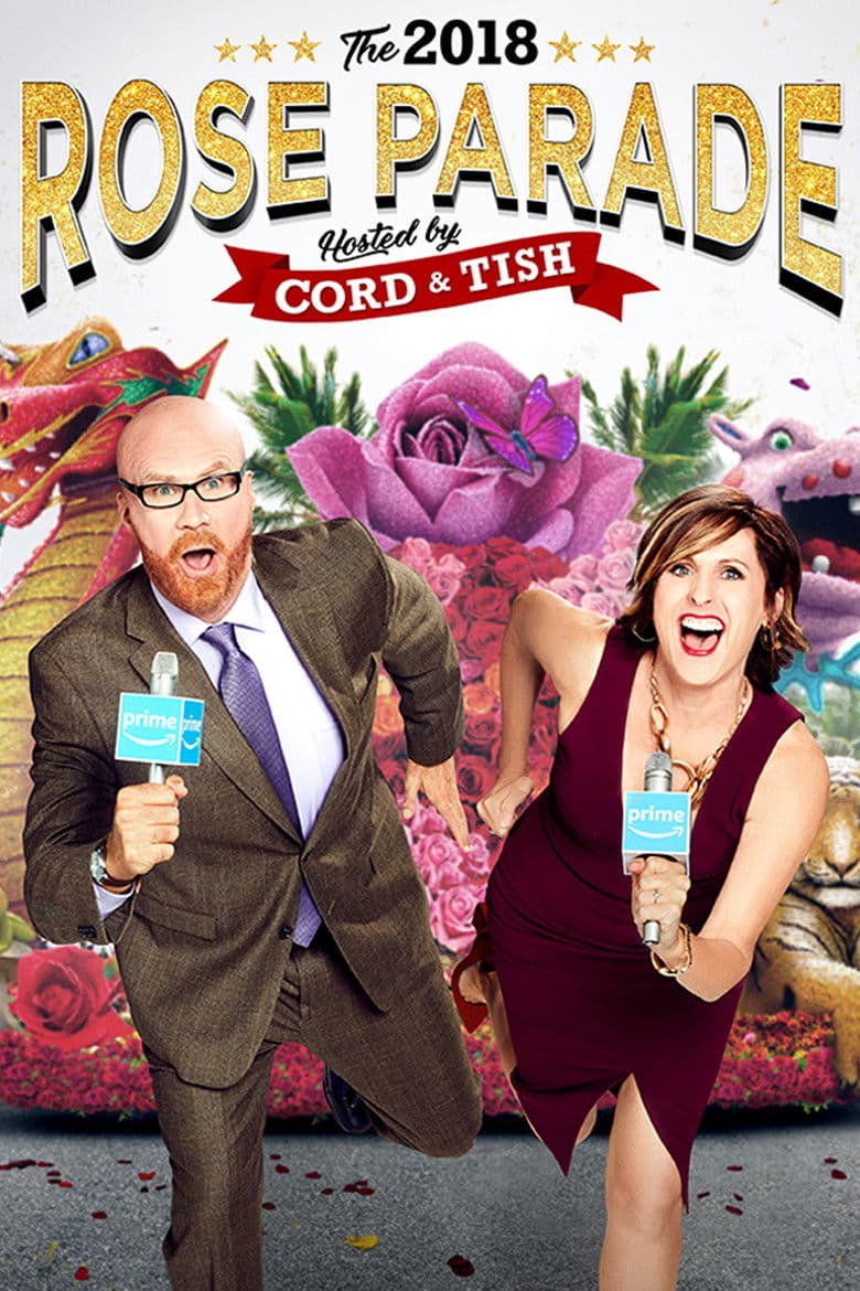 Poster di The 2018 Rose Parade Hosted by Cord & Tish