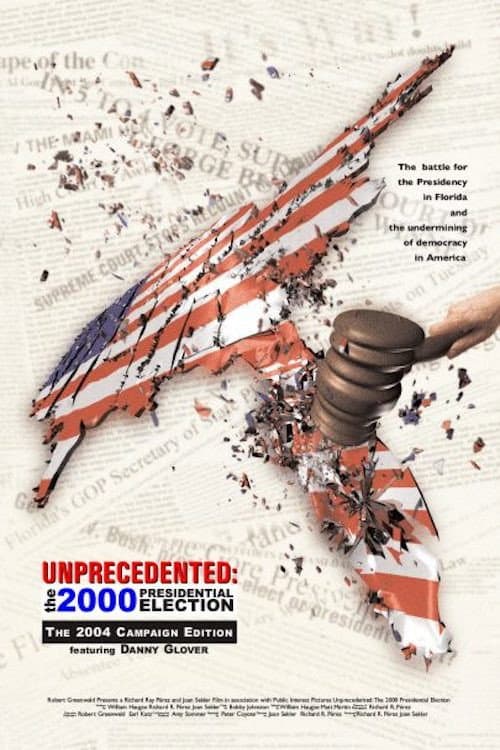 Poster di Unprecedented: The 2000 Presidential Election