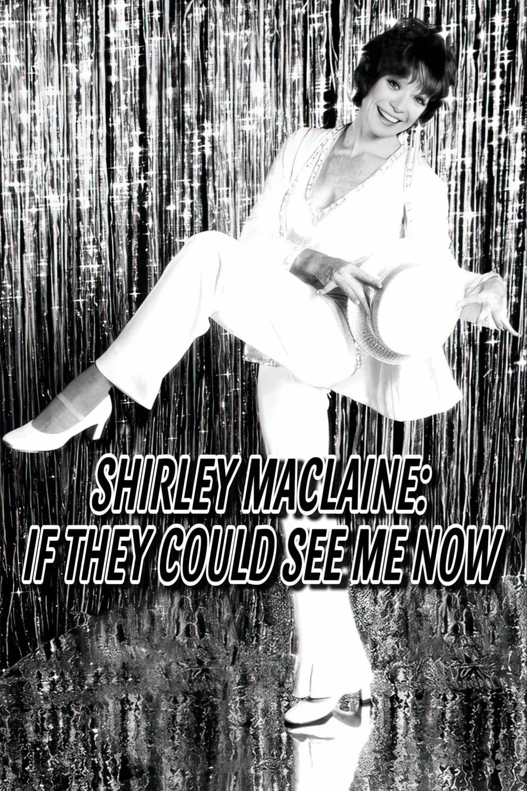 Poster di Shirley MacLaine: If They Could See Me Now