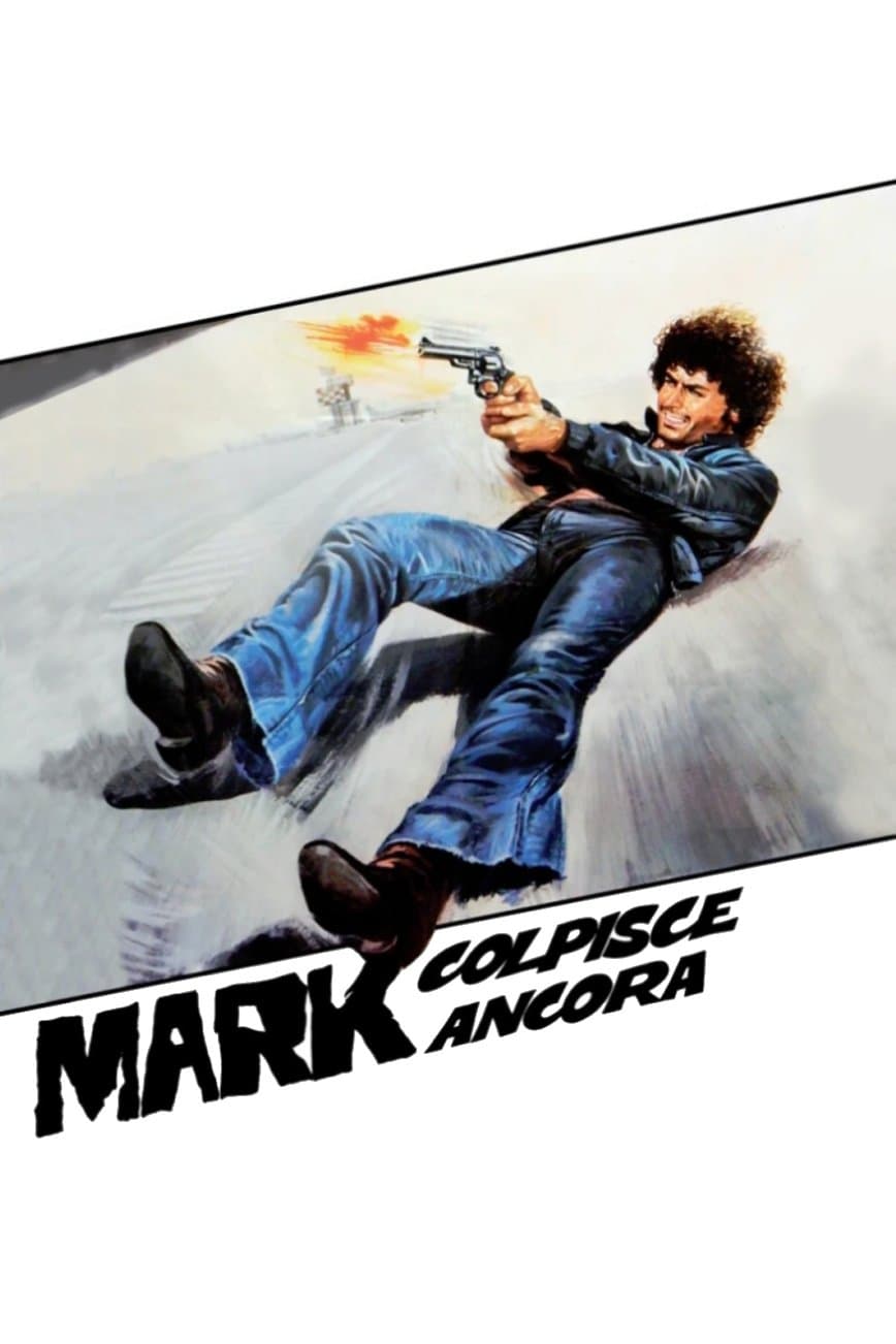 Poster di Mark colpisce ancora