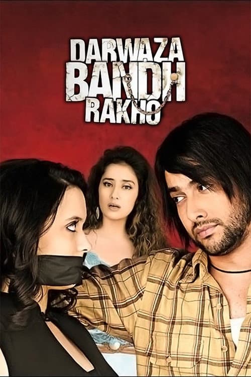 Poster di दरवाजा बंद रखो