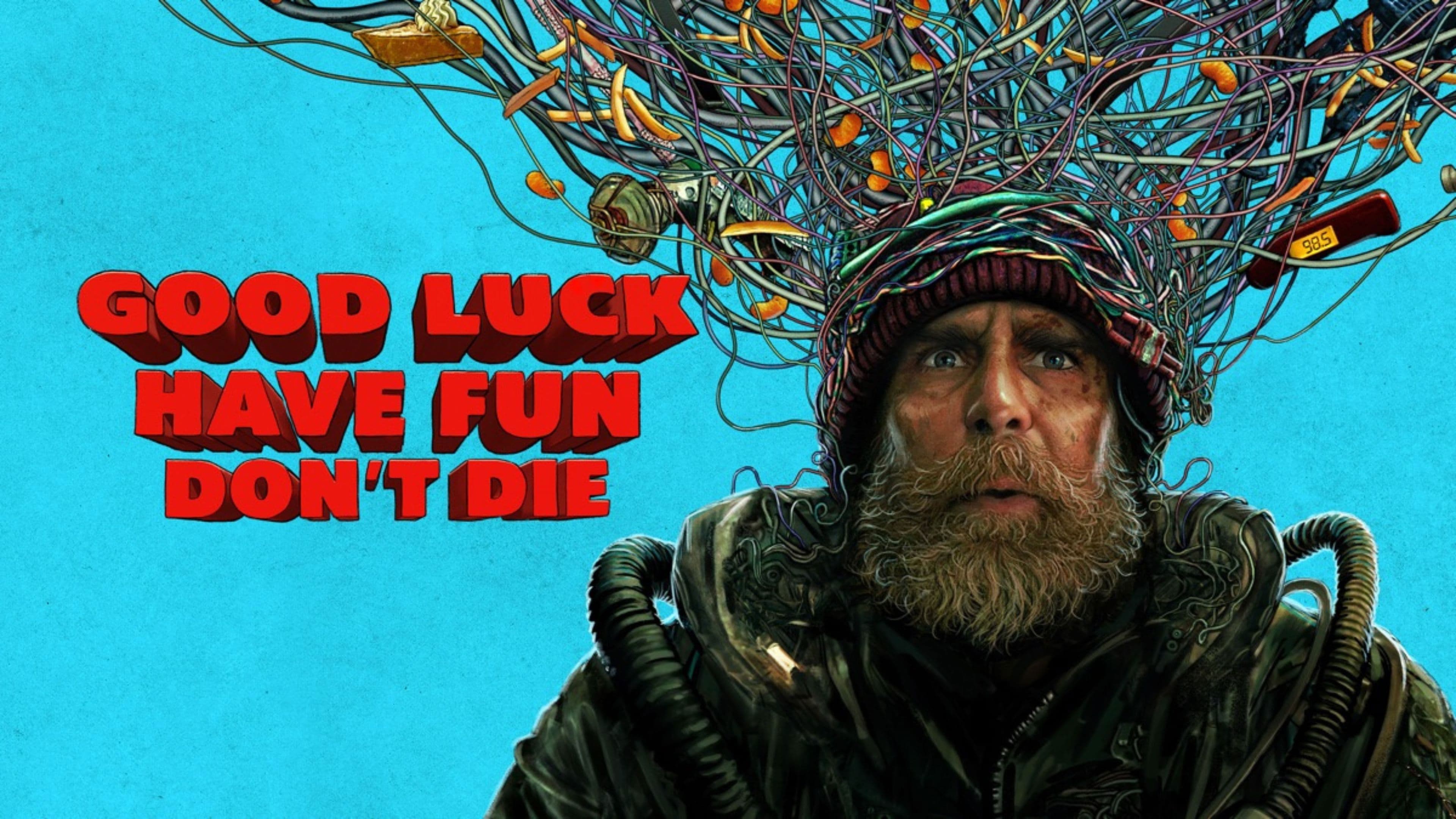 Good Luck, Have Fun, Don't Die - immagine