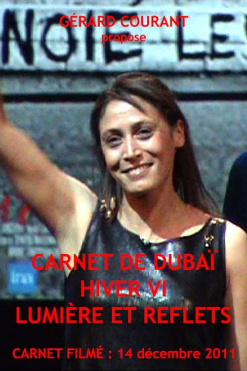 Poster di Carnet de Dubaï Hiver VI: Lumière et Reflets