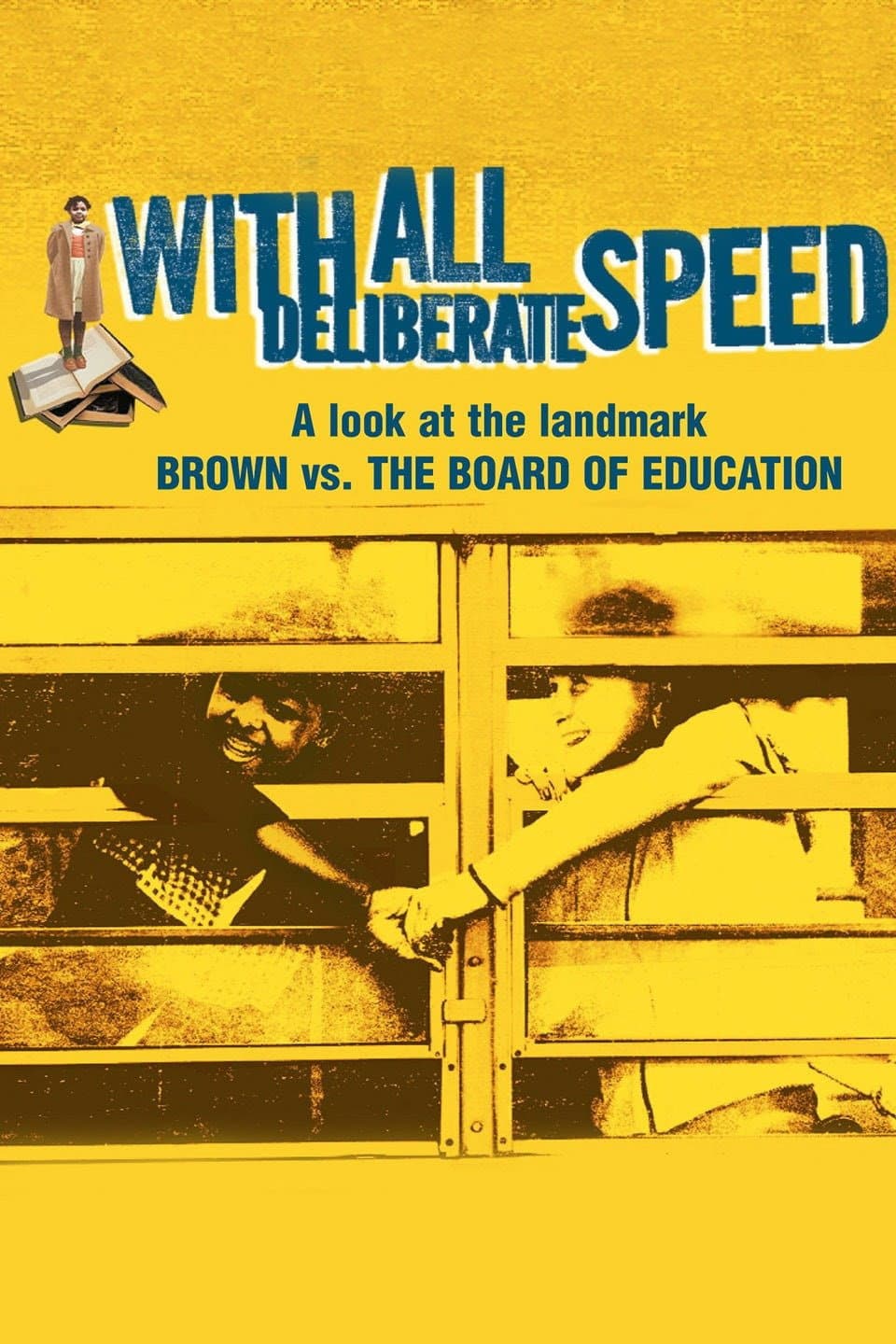 Poster di With All Deliberate Speed