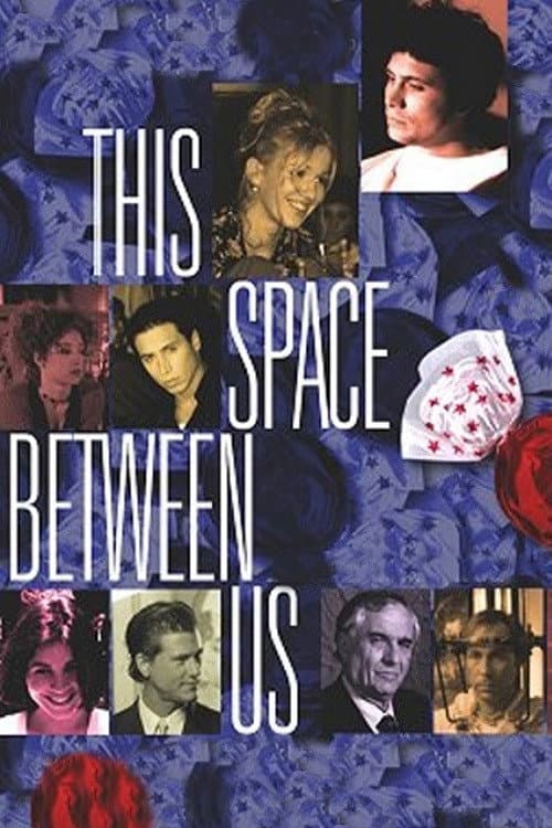 Poster di This Space Between Us