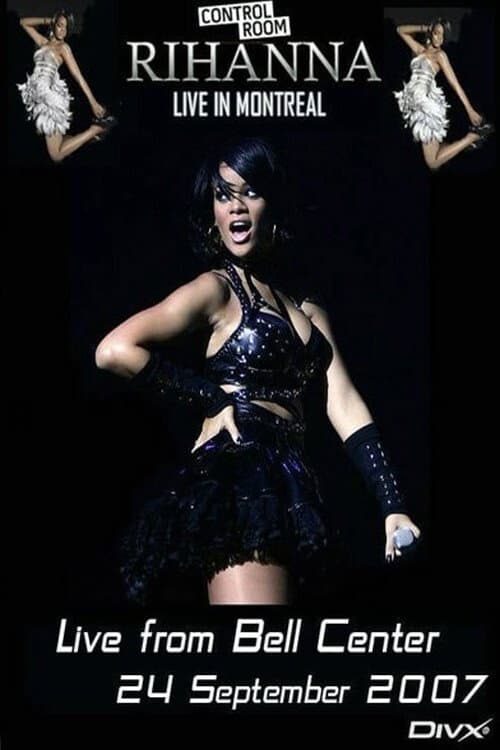 Poster di Rihanna: Live from Bell Centre in Montreal