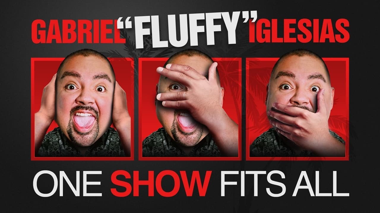 Gabriel "Fluffy" Iglesias: One Show Fits All - immagine