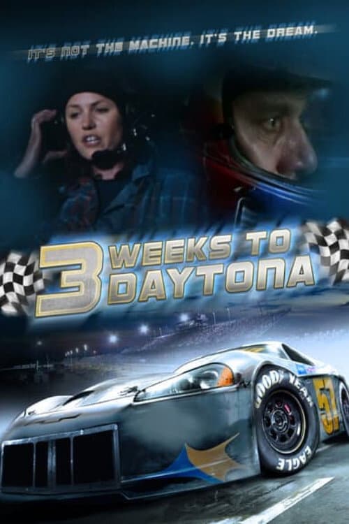 Poster di 3 Weeks to Daytona