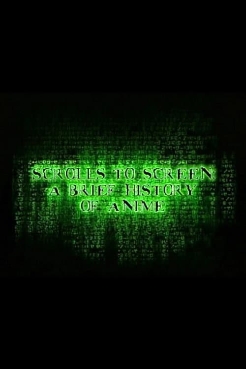 Poster di Scrolls to Screen: A Brief History of Anime