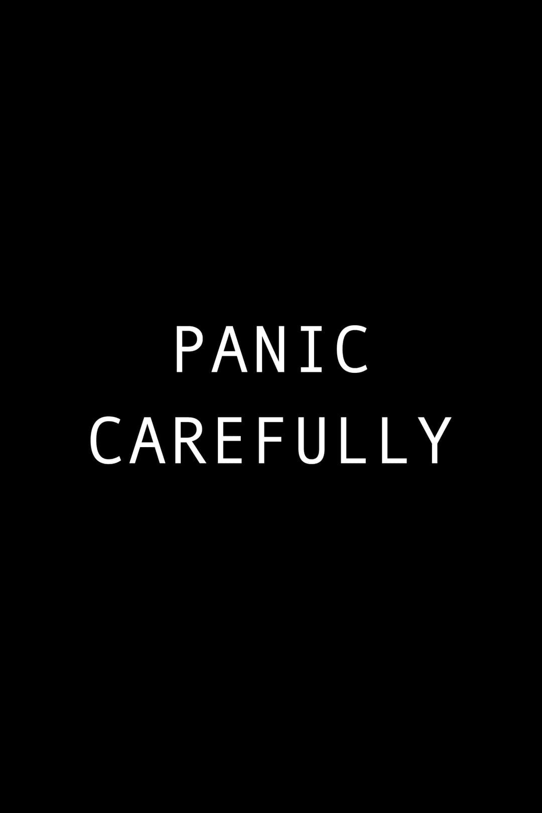 Poster di Panic Carefully