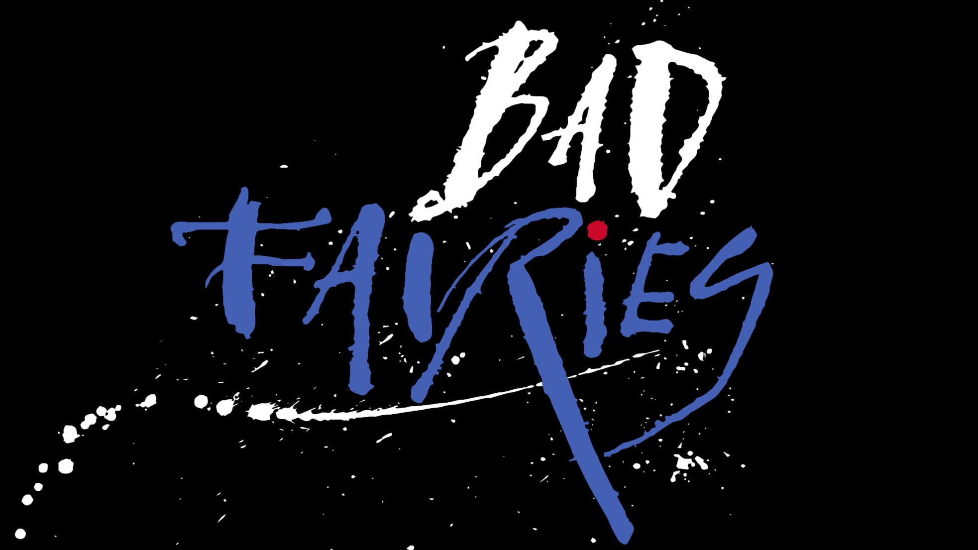 Bad Fairies - immagine