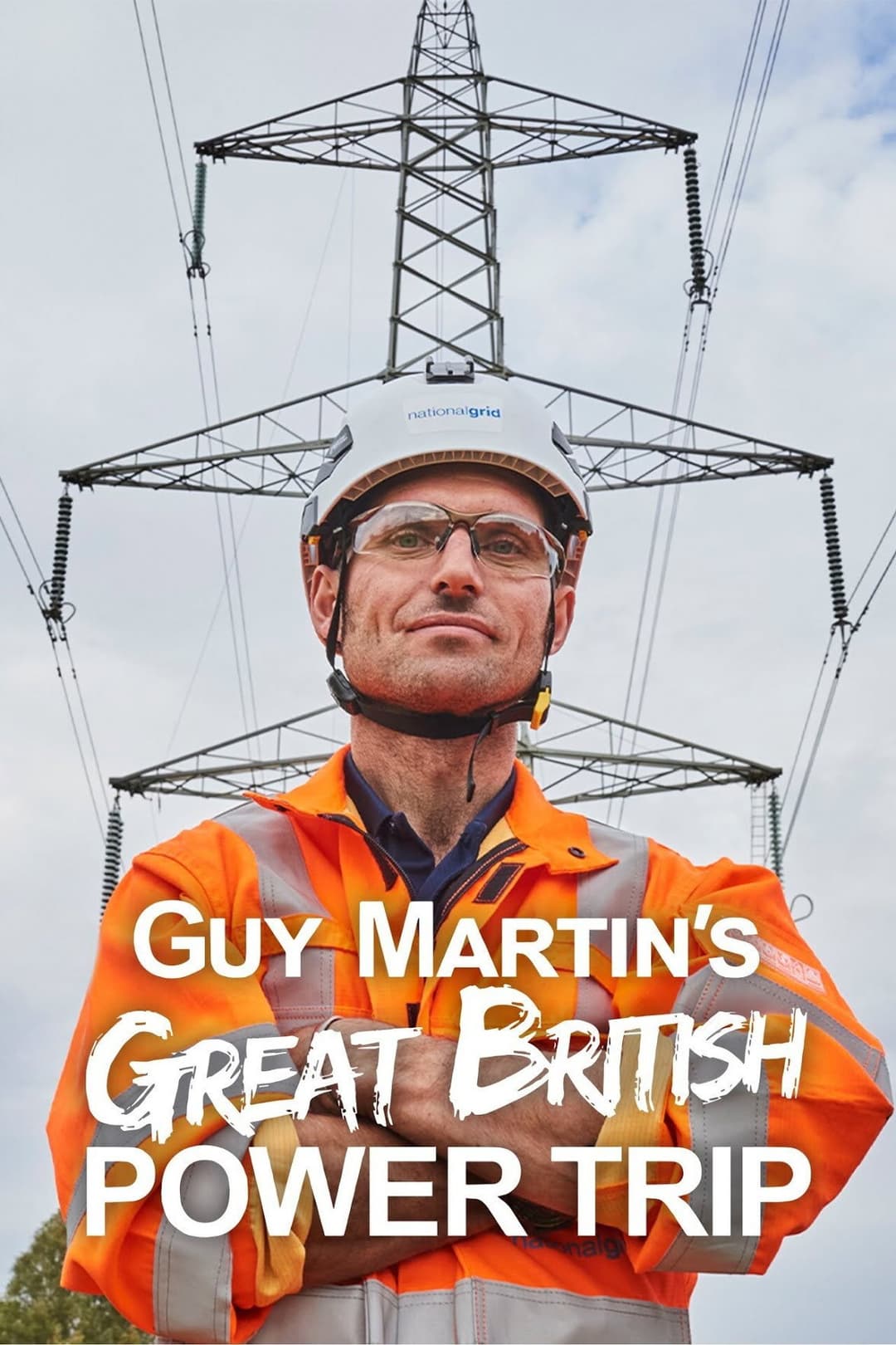 Poster di Guy Martin's Great British Power Trip