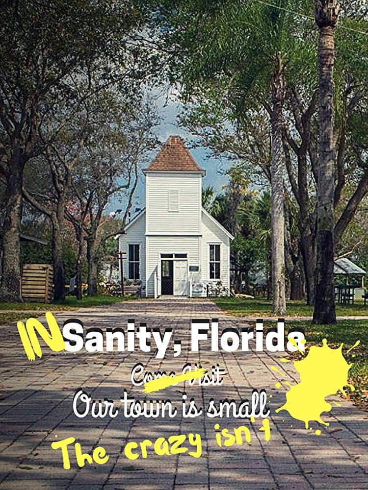 Poster di In Sanity, Florida