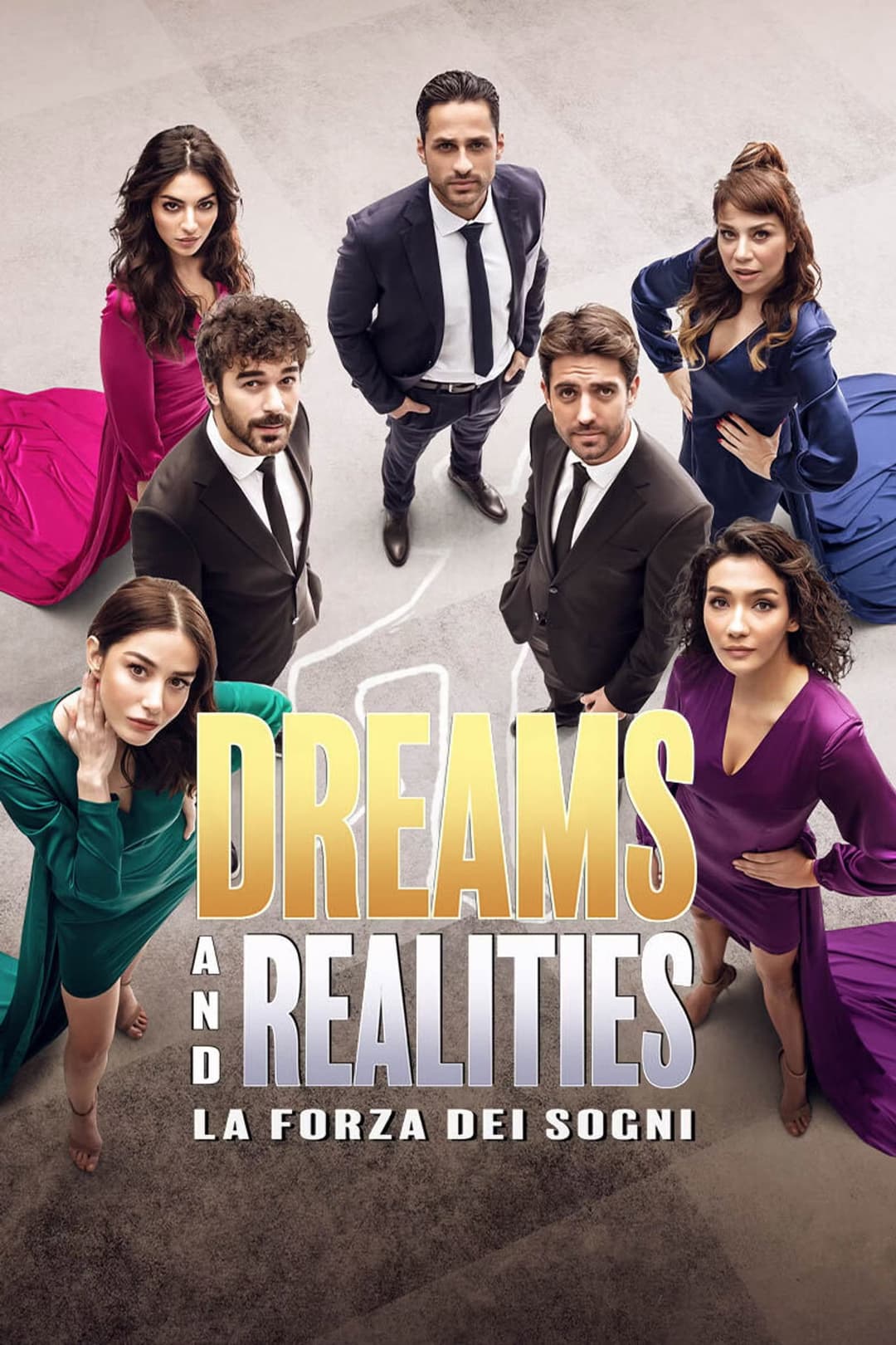 Poster di Dreams and Realities - La forza dei sogni