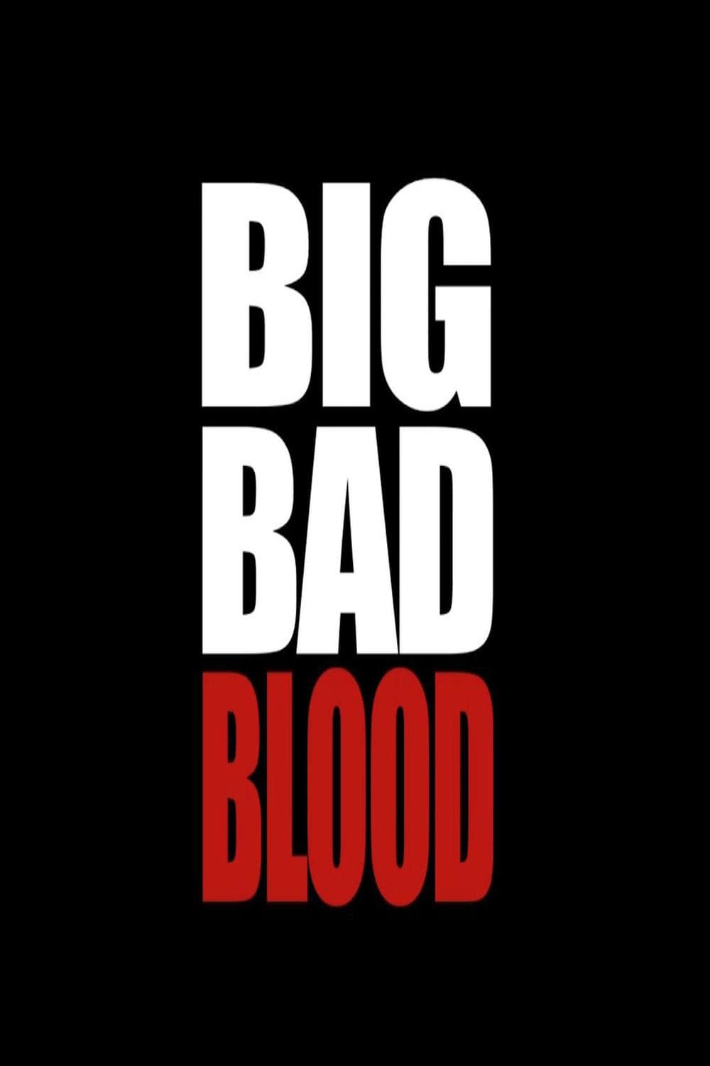 Poster di Big Bad Blood