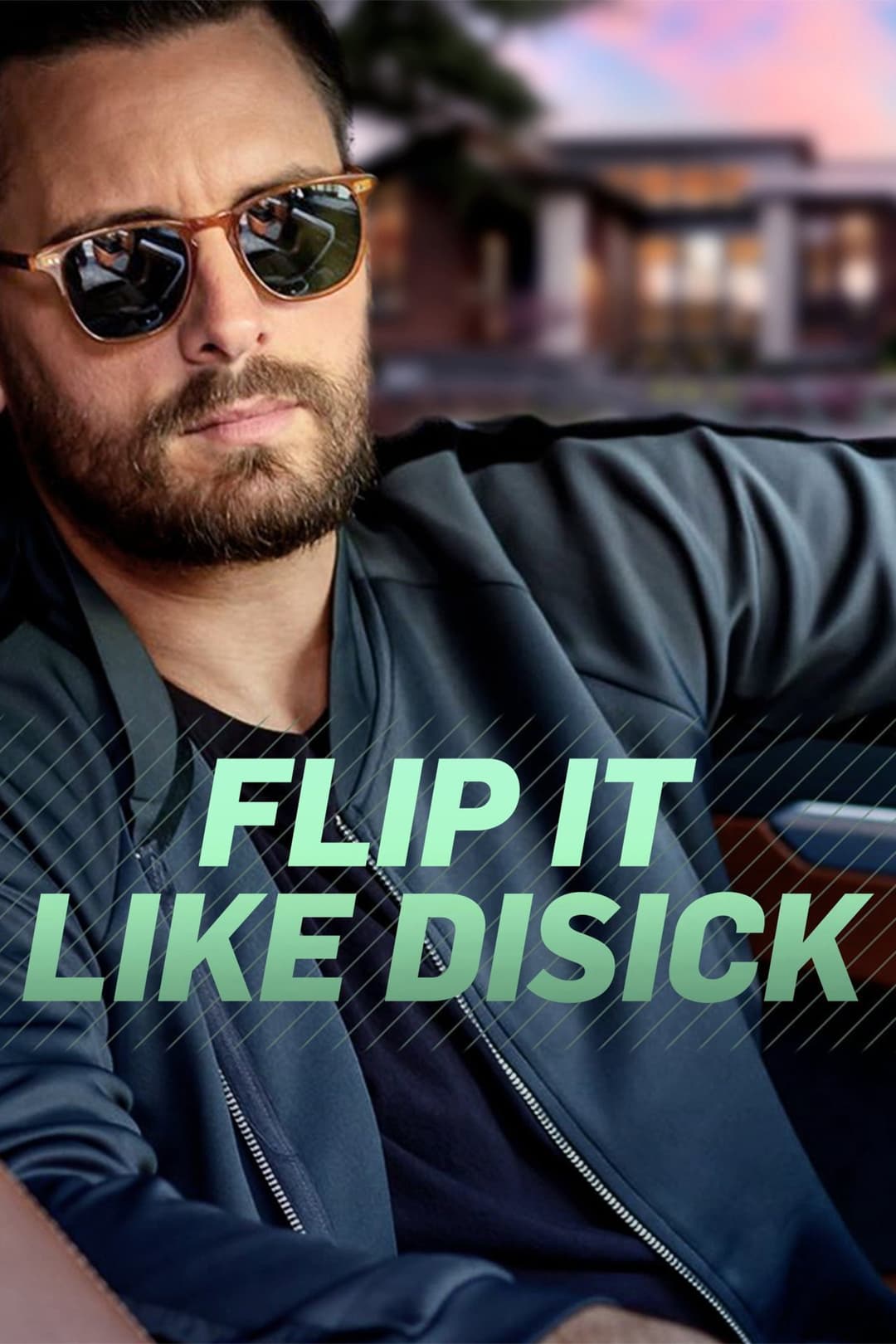 Poster di Flip It Like Disick