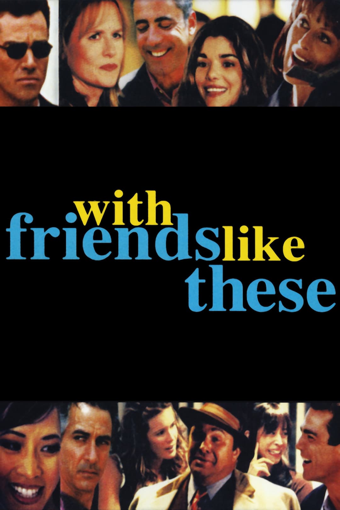Poster di With Friends Like These