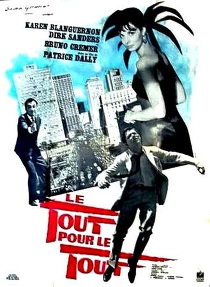 Poster di Le Tout pour le tout