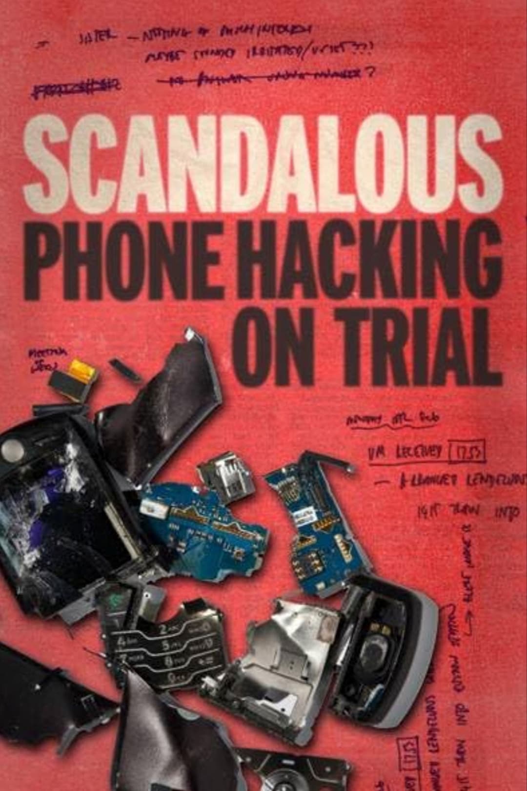 Poster di Scandalous: Phone Hacking on Trial