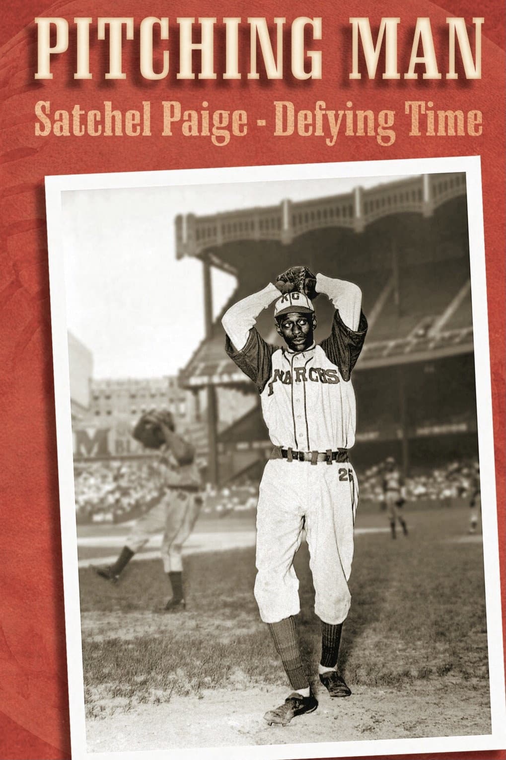 Poster di Pitching Man: Satchel Paige Defying Time