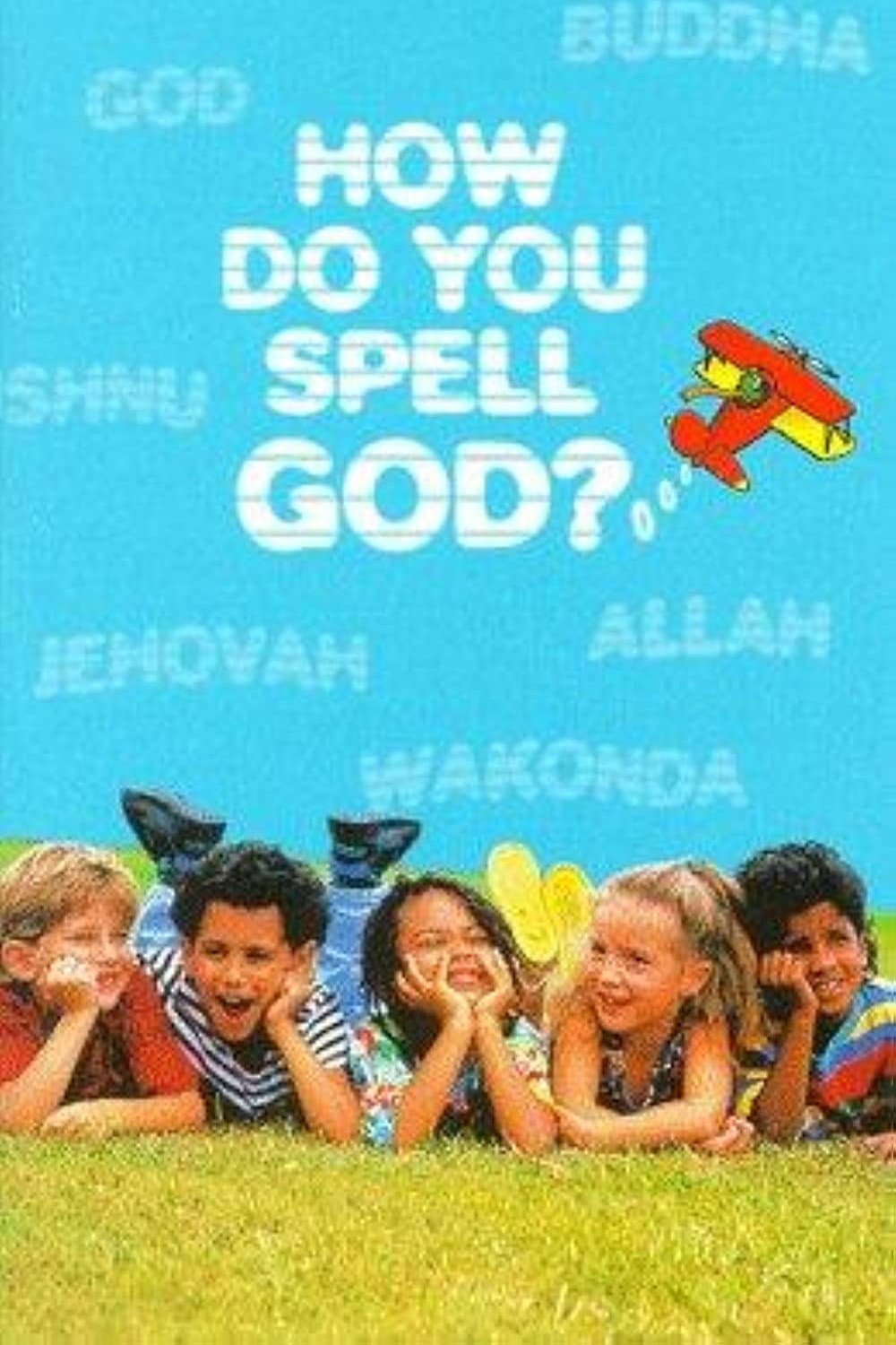 Poster di How Do You Spell God?