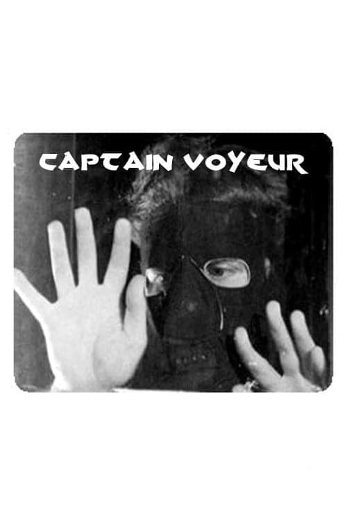 Poster di Captain Voyeur