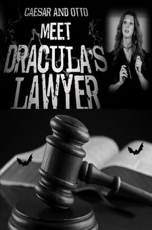 Poster di Caesar and Otto meet Dracula’s Lawyer