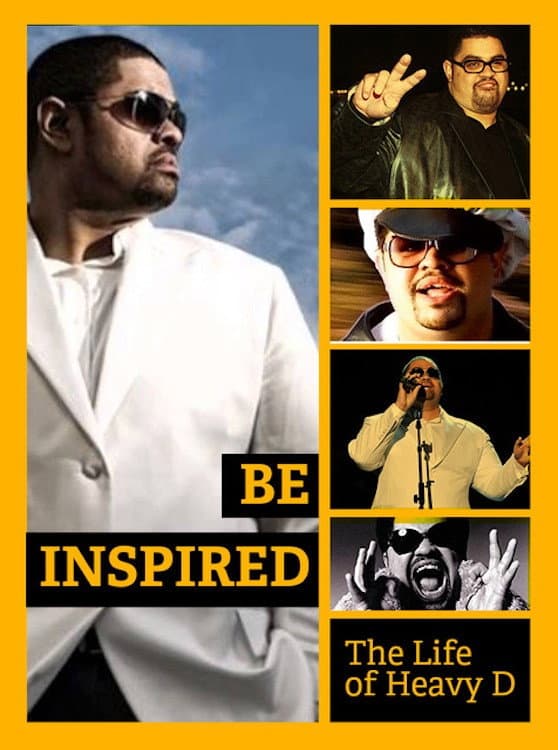 Poster di Be Inspired: The Life of Heavy D