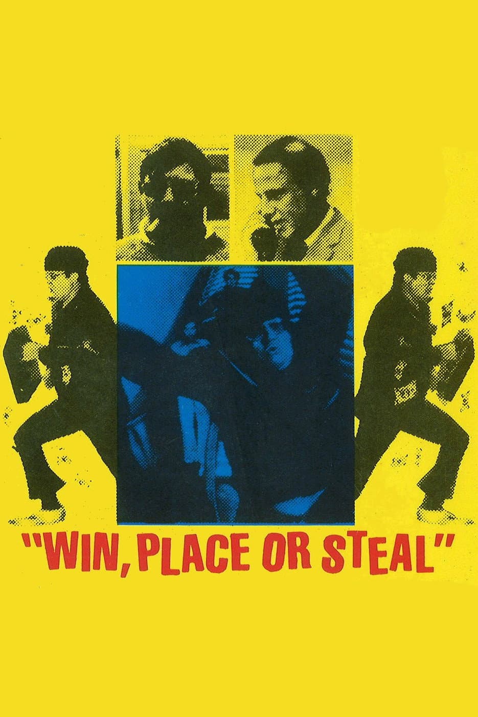 Poster di Win, Place or Steal