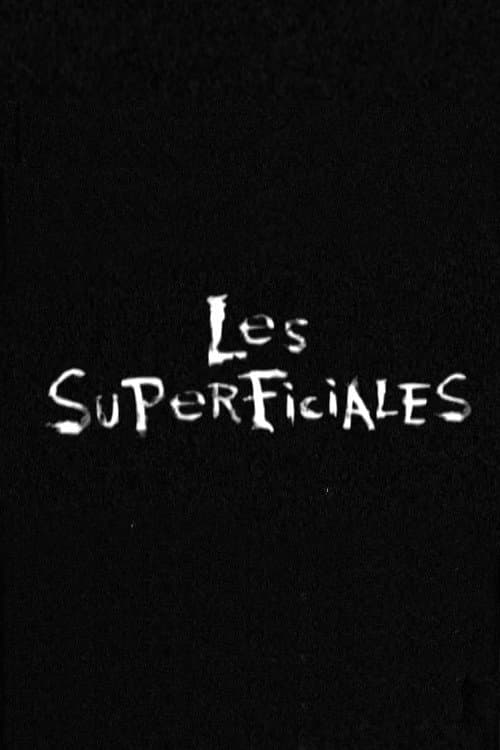 Poster di Les Superficiales