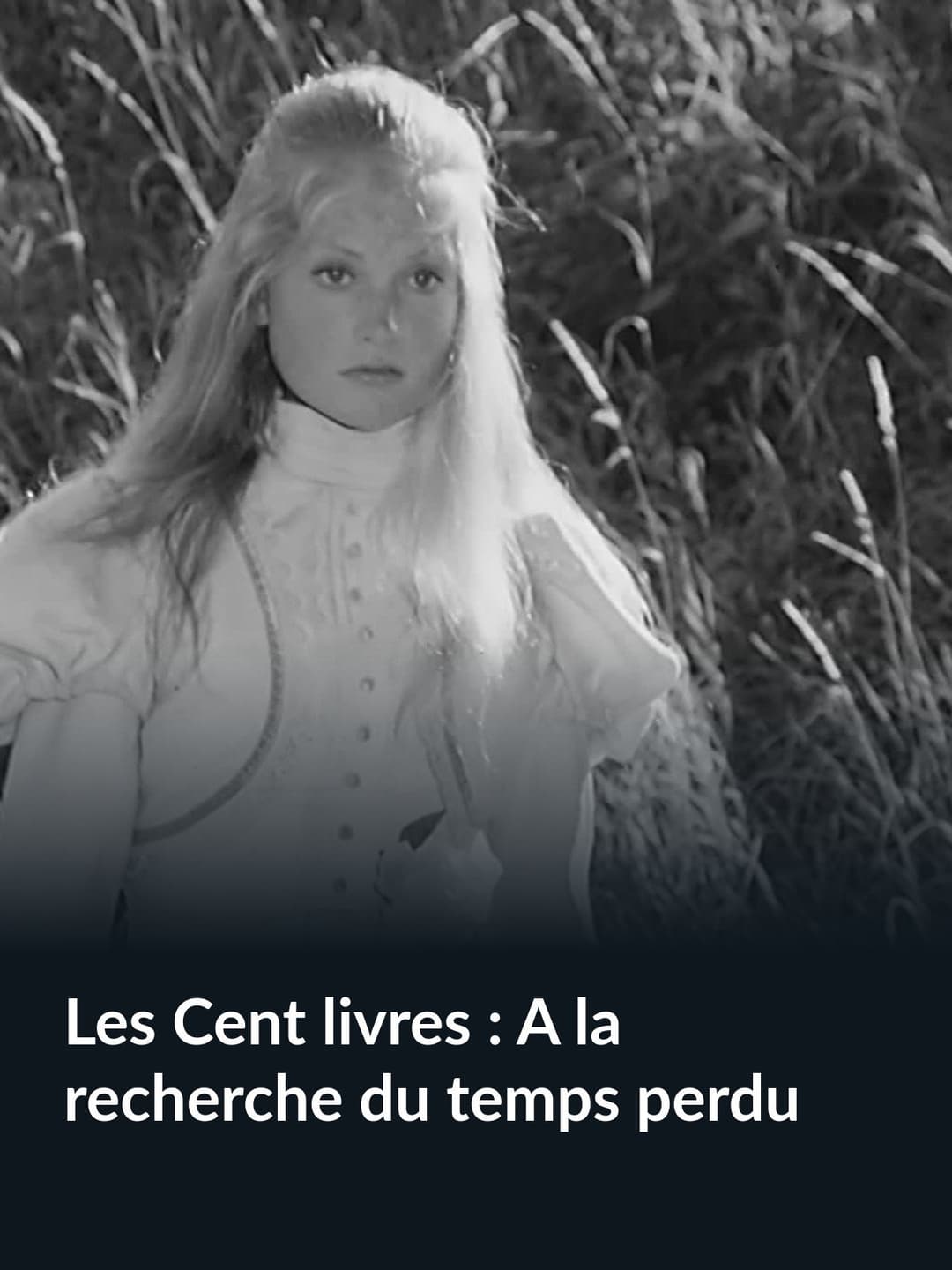 Poster di Les Cent livres : À la recherche du temps perdu