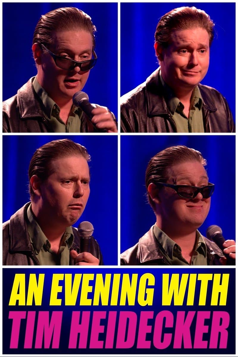 Poster di An Evening with Tim Heidecker