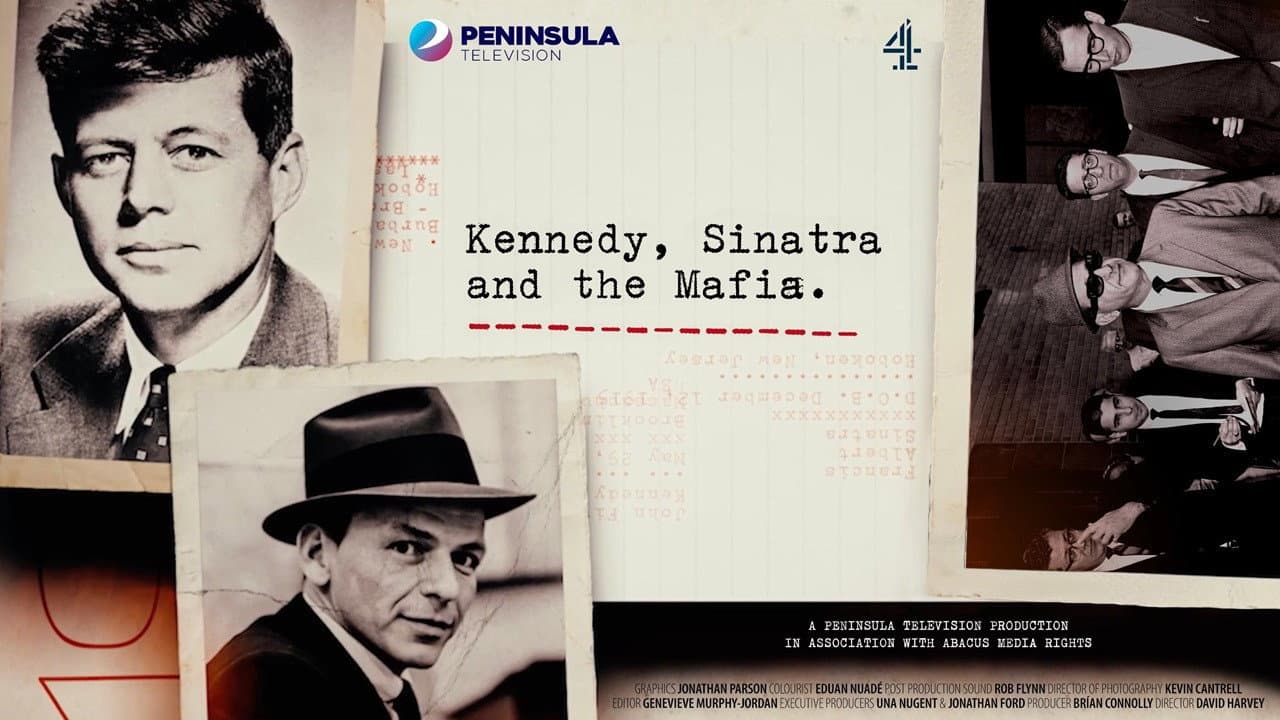Kennedy, Sinatra and the Mafia - immagine
