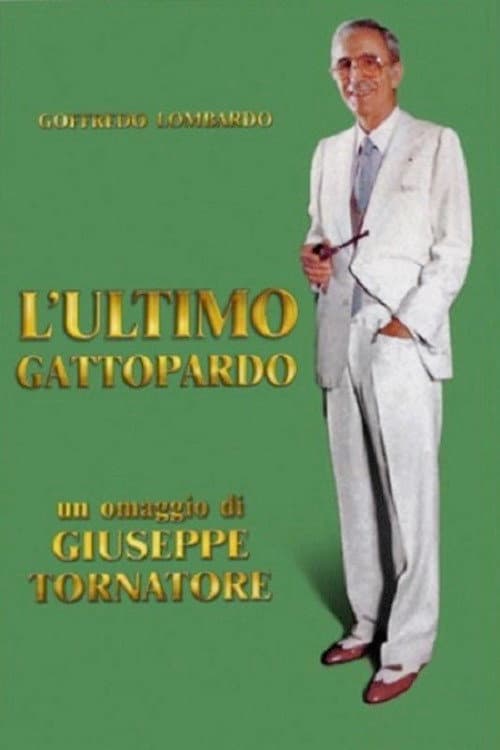 Poster di L'ultimo gattopardo - Ritratto di Goffredo Lombardo
