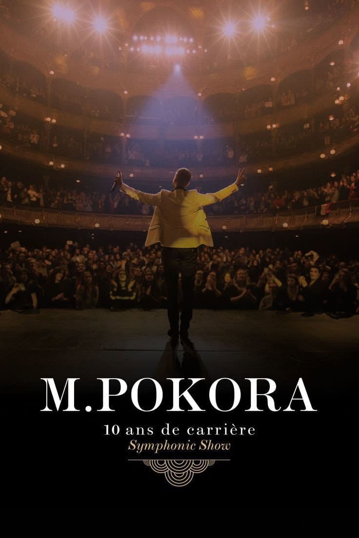 Poster di M.Pokora : 10 Ans de carrière (Symphonic Show)