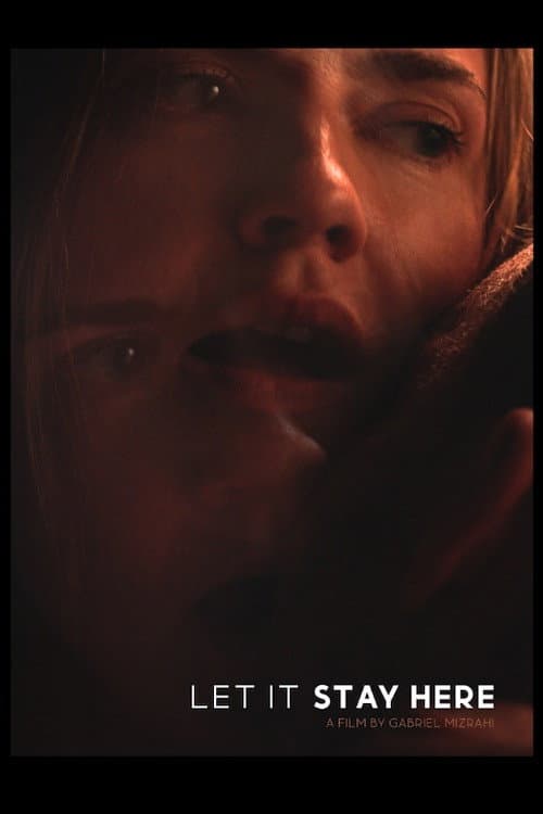 Poster di Let It Stay Here