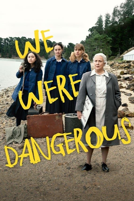 Poster di We Were Dangerous