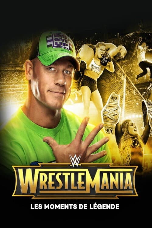 Poster di WWE WrestleMania's Legendary Moments